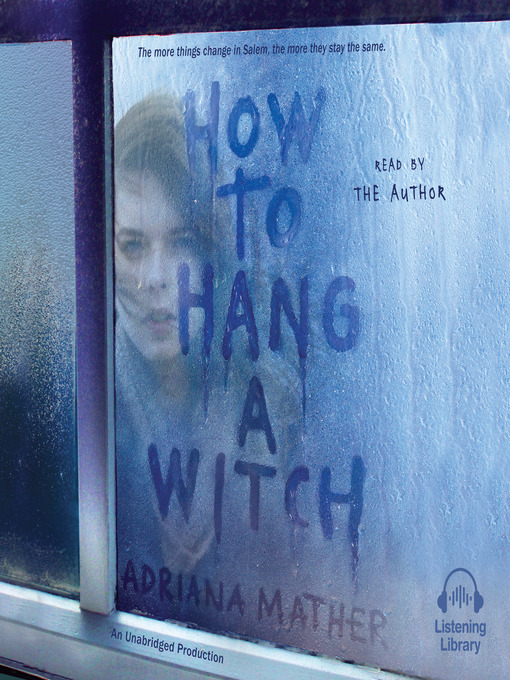 Title details for How to Hang a Witch by Adriana Mather - Available